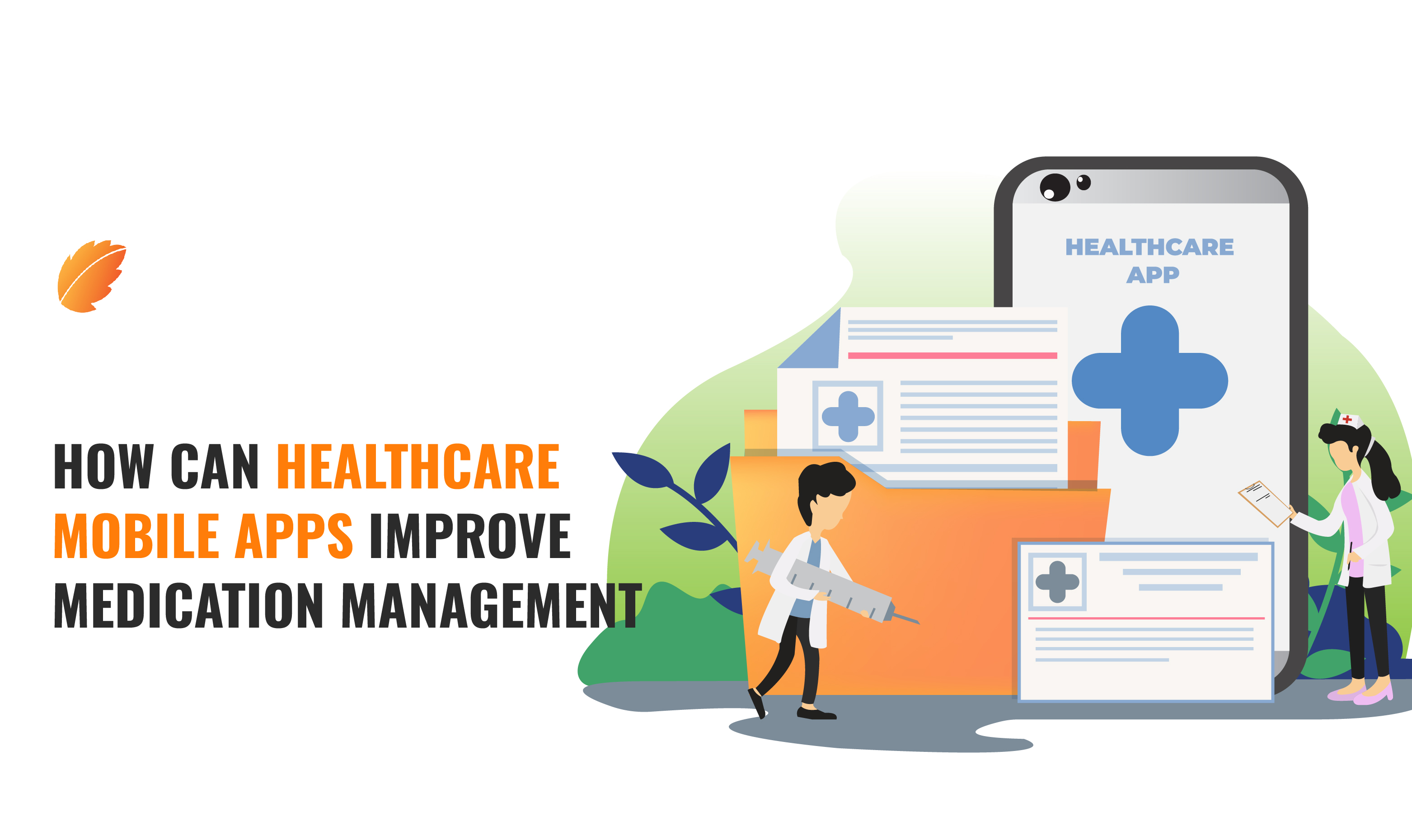 How can Healthcare Mobile Apps Improve Medication Management —Consagous